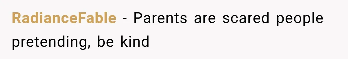 One Honest Conversation With His Mom Changed the Way He Sees Parents Forever RadianceFable − Parents are scared people pretending, be kind