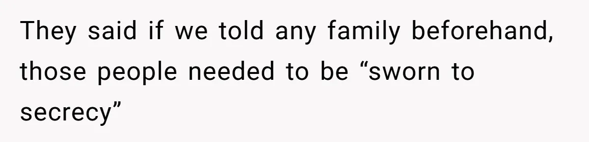 Couple Exposes Brother-In-Law’s “Secret Pregnancy Ban” Demand, Family Turns Against Him They said if we told any family beforehand, those people needed to be “sworn to secrecy”
