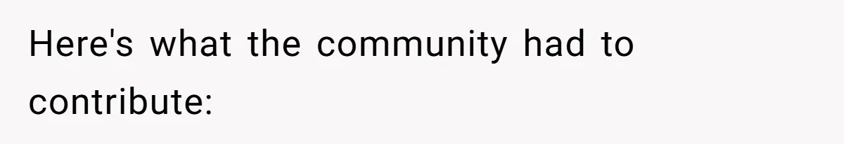 Here's what the community had to contribute: