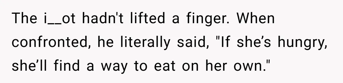 He Told His Mother He Never Wants His Brother at His Future Wedding After Watching Him Neglect Their Sick Grandmother The i__ot hadn't lifted a finger. When confronted, he literally said, "If she’s hungry, she’ll find a way to eat on her own."