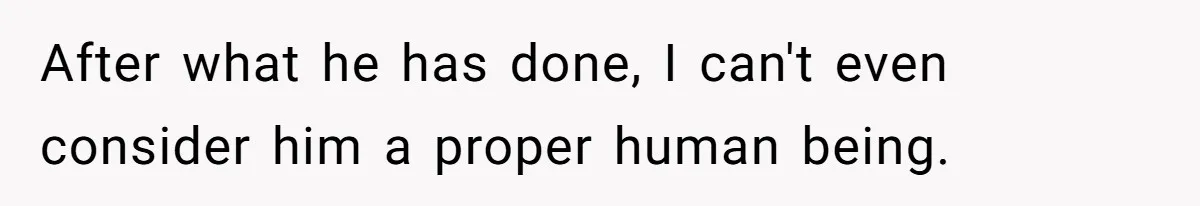 He Told His Mother He Never Wants His Brother at His Future Wedding After Watching Him Neglect Their Sick Grandmother After what he has done, I can't even consider him a proper human being.