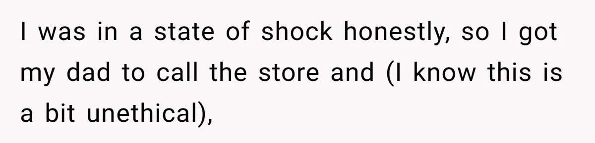 A 21-Year-Old Bakery Worker Tried to Expose a Coworker’s Mistake, and It Spiraled Into a Job Being Lost I was in a state of shock honestly, so I got my dad to call the store and (I know this is a bit unethical),