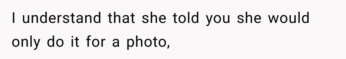 A 21-Year-Old Bakery Worker Tried to Expose a Coworker’s Mistake, and It Spiraled Into a Job Being Lost I understand that she told you she would only do it for a photo,