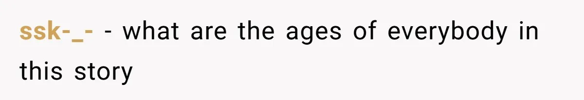 ssk-_- − what are the ages of everybody in this story
