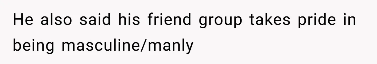 Dad Jokes About How Hard Women Are To Live With, So Daughter Claps Back That He’s Permanently On His Period He also said his friend group takes pride in being masculine/manly