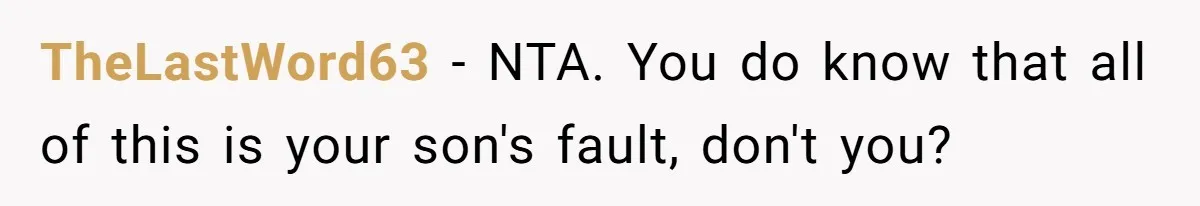 She Refused to Give Her Late Grandchild’s Handmade Blanket to a New Step-Granddaughter, and Her Family Threatened to Cut Off the Kids TheLastWord63 − NTA. You do know that all of this is your son's fault, don't you?