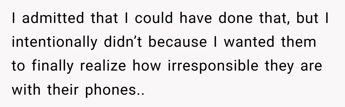 She Didn’t Tell Her Parents She Was Hospitalized for a Week After Years of Missed Calls, and Now the Family Is Divided I admitted that I could have done that, but I intentionally didn’t because I wanted them to finally realize how irresponsible they are with their phones..
