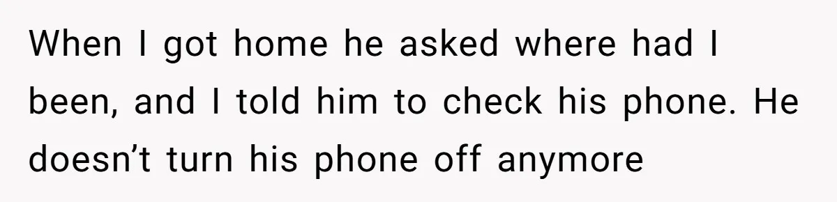 She Didn’t Tell Her Parents She Was Hospitalized for a Week After Years of Missed Calls, and Now the Family Is Divided When I got home he asked where had I been, and I told him to check his phone. He doesn’t turn his phone off anymore
