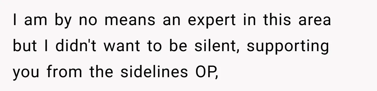 I am by no means an expert in this area but I didn't want to be silent, supporting you from the sidelines OP,