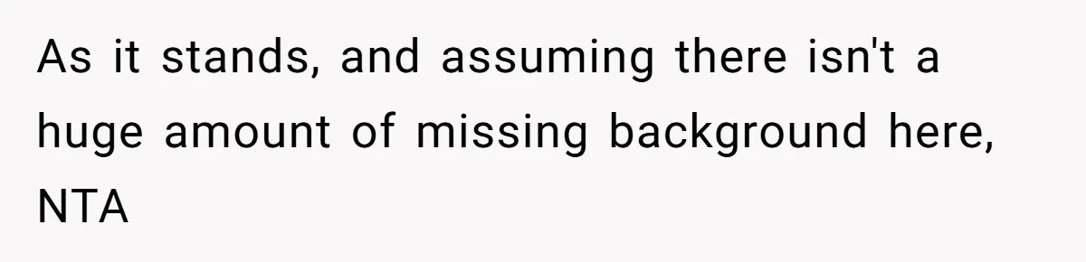She Lost Her Temper After Her Husband Refused to Tell Her Where Their Injured Toddler Was Taken, and Now Everything Is Falling Apart As it stands, and assuming there isn't a huge amount of missing background here, NTA