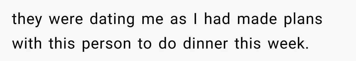 She Was Told Her New Boyfriend Was on an “Are We Dating the Same Guy” Page, and One Screenshot Turned Their Relationship Upside Down they were dating me as I had made plans with this person to do dinner this week.