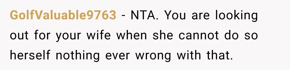 He Told His MIL She Couldn’t Visit the Day Their Baby Was Born, and Now the Family Is Furious GolfValuable9763 − NTA. You are looking out for your wife when she cannot do so herself nothing ever wrong with that.