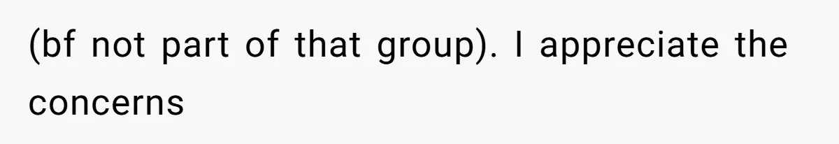(bf not part of that group). I appreciate the concerns
