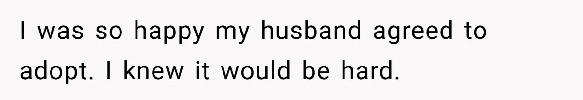 Mom Admits She Hates Her Life After Catching The First Terrifying Signs Of Her Child’s Disability I was so happy my husband agreed to adopt. I knew it would be hard.