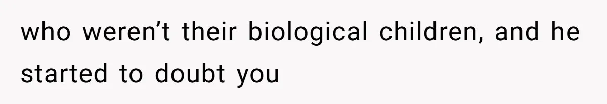 Father Traded His Three-Year Relationship For A DNA Swab who weren’t their biological children, and he started to doubt you