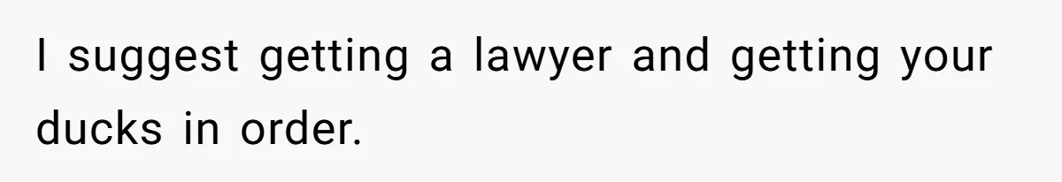 Man Cuts Off Family After Nephew Admits The Adults Were Celebrating His Predicted Inheritance I suggest getting a lawyer and getting your ducks in order.