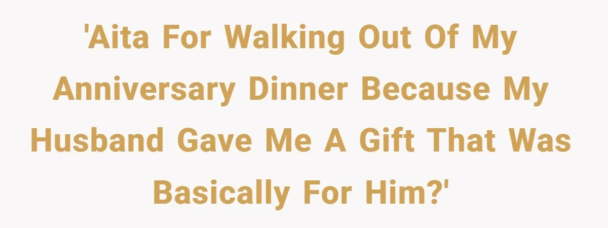 Wife Walks Out On Anniversary After Husband Gifts Her A Gift Card To His Own Favorite Gaming Store 'AITA for walking out of my anniversary dinner because my husband gave me a gift that was basically for him?'
