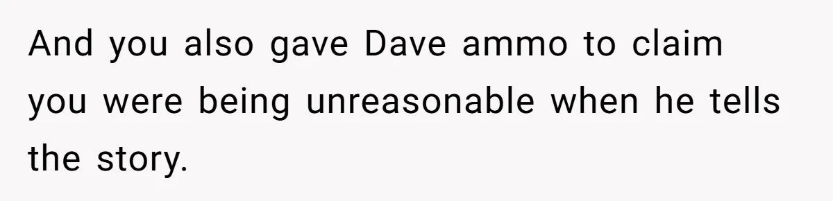 He Flipped the Entire Board Game After the Host Started Inventing Rules Mid-Match And you also gave Dave ammo to claim you were being unreasonable when he tells the story.