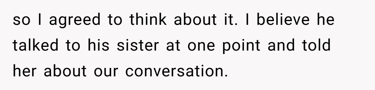 Her Stepdaughter Ignored Her for Years, Then Suddenly Became Warm When She Thought Tuition Money Was Coming so I agreed to think about it. I believe he talked to his sister at one point and told her about our conversation.