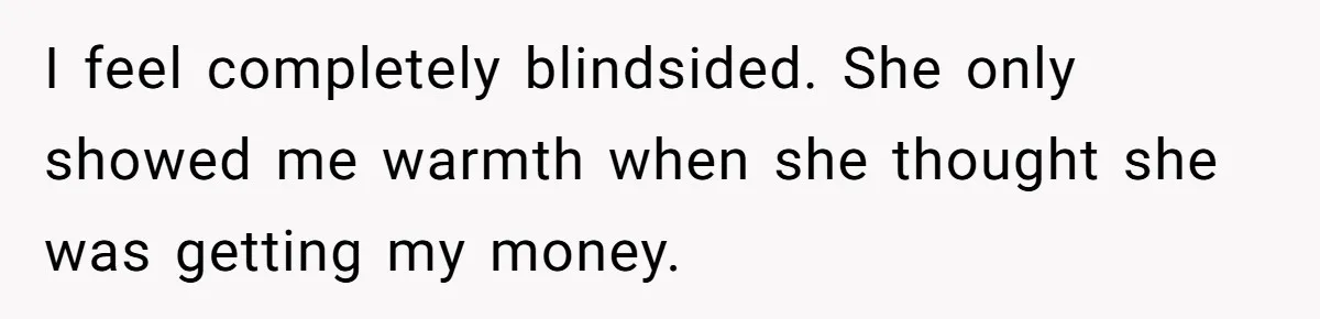 Her Stepdaughter Ignored Her for Years, Then Suddenly Became Warm When She Thought Tuition Money Was Coming I feel completely blindsided. She only showed me warmth when she thought she was getting my money.