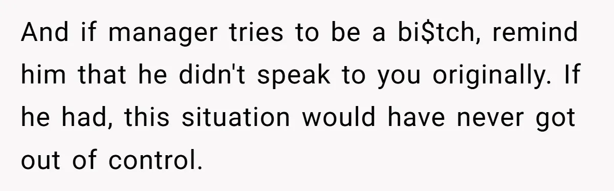 She Covered One Shift for a Coworker, Then Found Herself Scheduled for Five More Without Being Asked And if manager tries to be a bi$tch, remind him that he didn't speak to you originally. If he had, this situation would have never got out of control.