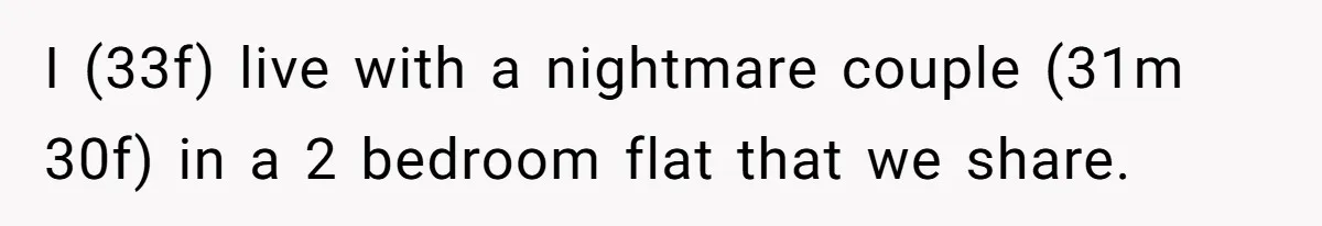 Her Flatmates Kept Stealing Her Food, Then They Accidentally Ate the “Gym Rice” Hidden Under Her Desk I (33f) live with a nightmare couple (31m 30f) in a 2 bedroom flat that we share.