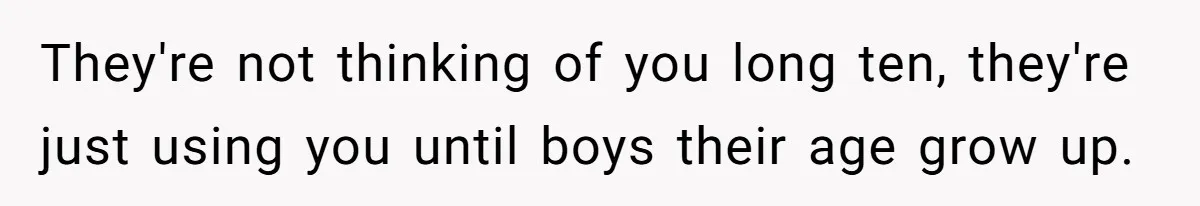 Girlfriend Finds Ring In Drawer, Thinks It’s For Her, Demands Proposal Or Threatens Breakup They're not thinking of you long ten, they're just using you until boys their age grow up.