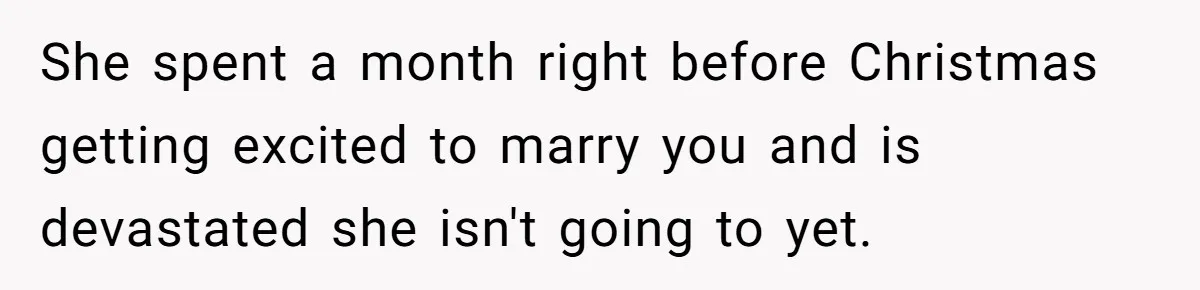 Girlfriend Finds Ring In Drawer, Thinks It’s For Her, Demands Proposal Or Threatens Breakup She spent a month right before Christmas getting excited to marry you and is devastated she isn't going to yet.