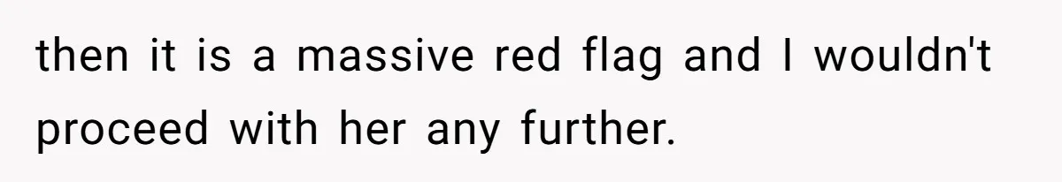 Girlfriend Finds Ring In Drawer, Thinks It’s For Her, Demands Proposal Or Threatens Breakup then it is a massive red flag and I wouldn't proceed with her any further.