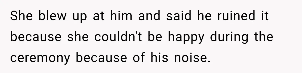 Wife Threatens Divorce After Husband Ignores Daughter Over Misophonia And College Prep She blew up at him and said he ruined it because she couldn't be happy during the ceremony because of his noise.