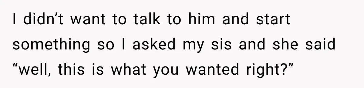 He Stopped His Niece From Serving Herself at Dinner, Now the Entire Family Thinks He’s the Villain I didn’t want to talk to him and start something so I asked my sis and she said “well, this is what you wanted right?”