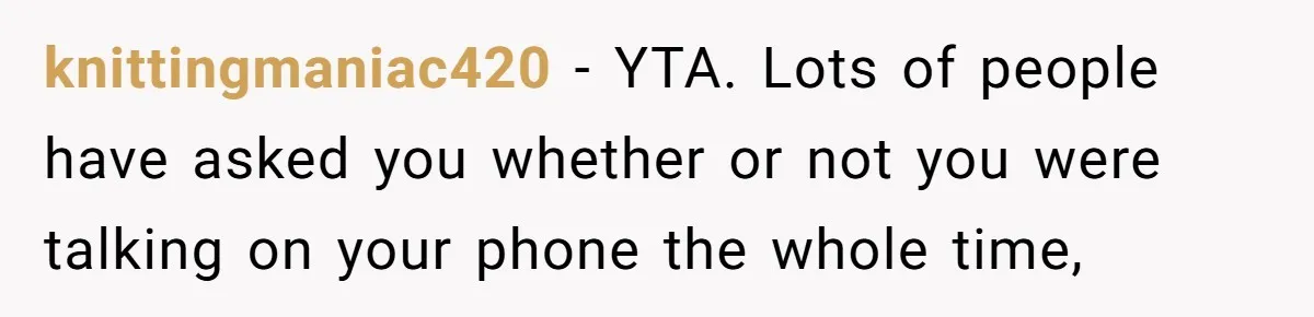 18-Year-Old Refuses To Move Hospital Rooms After Roommate’s Complaints, Mom Thinks She Should Have knittingmaniac420 − YTA. Lots of people have asked you whether or not you were talking on your phone the whole time,