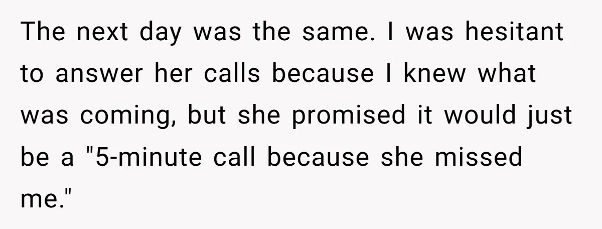 His Mother Was Diagnosed With a Tumor, but His Girlfriend Was Angry He Canceled Their Date The next day was the same. I was hesitant to answer her calls because I knew what was coming, but she promised it would just be a "5-minute call because...