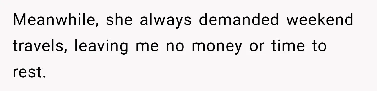 She Ended Their Engagement Over Text, Then Lashed Out When He Calmly Accepted It Meanwhile, she always demanded weekend travels, leaving me no money or time to rest.