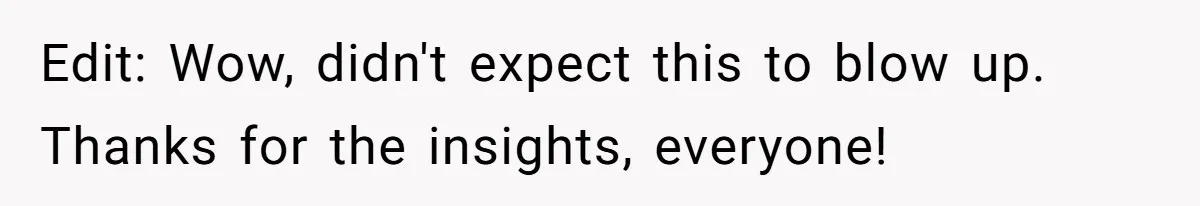 She Ended Their Engagement Over Text, Then Lashed Out When He Calmly Accepted It Edit: Wow, didn't expect this to blow up. Thanks for the insights, everyone!