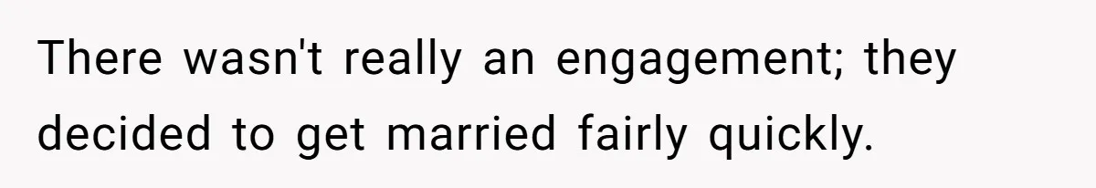 Woman Spent $1000 To Be Her Pregnant Sister’s Bridesmaid — Got Ignored And Humiliated The Entire Day There wasn't really an engagement; they decided to get married fairly quickly.