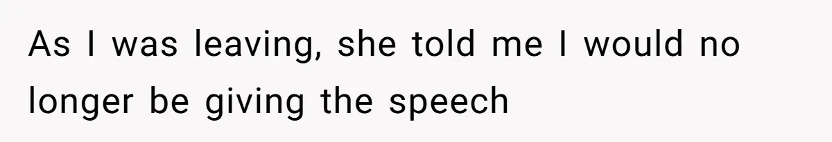 Woman Spent $1000 To Be Her Pregnant Sister’s Bridesmaid — Got Ignored And Humiliated The Entire Day As I was leaving, she told me I would no longer be giving the speech