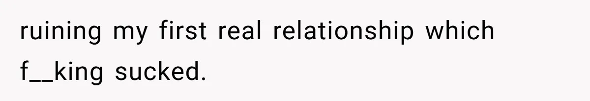 Man Spends 15 Years Plotting Revenge And "Accidentally" Smashes His Childhood Bully's Entire Marriage ruining my first real relationship which f__king sucked.