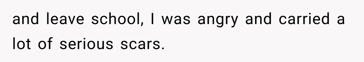 Man Spends 15 Years Plotting Revenge And "Accidentally" Smashes His Childhood Bully's Entire Marriage and leave school, I was angry and carried a lot of serious scars.