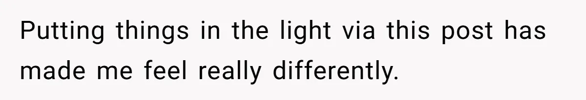 Wife’s Gut Feeling Explodes After Meeting Husband’s “Like A Sister” Colleague — Now Planning To Leave Putting things in the light via this post has made me feel really differently.