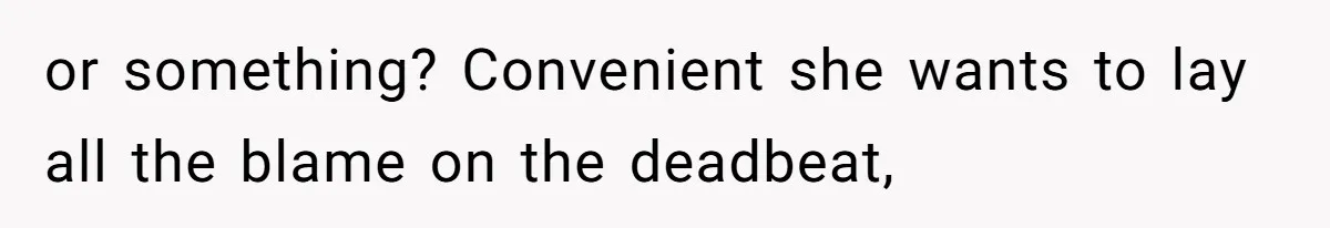 Grieving Widow Blasted For Demanding A Relationship Between Her Kids And The Step-Sibling Their Father Abandoned or something? Convenient she wants to lay all the blame on the deadbeat,