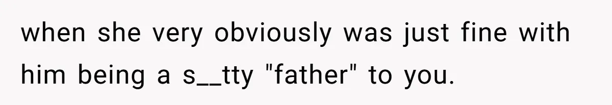 Grieving Widow Blasted For Demanding A Relationship Between Her Kids And The Step-Sibling Their Father Abandoned when she very obviously was just fine with him being a s__tty "father" to you.