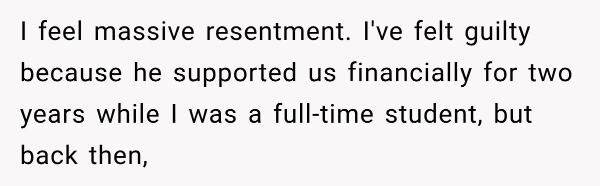 After Husband Ignored Chores And Challenges, She Let The House Fall Apart And Refused Kids I feel massive resentment. I've felt guilty because he supported us financially for two years while I was a full-time student, but back then,
