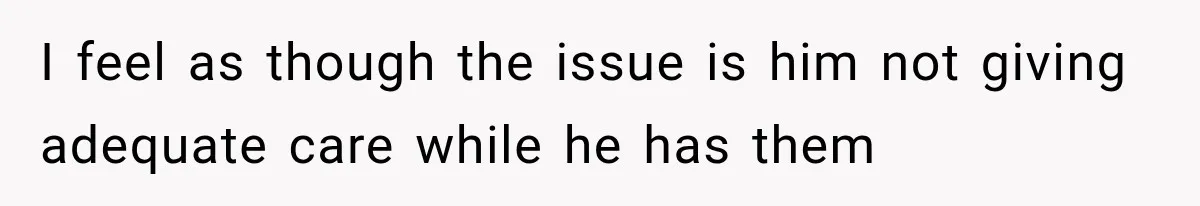 After Ex Lies About Children’s Academics, She Wonders If She Should Seek Court-Enforced Communication Limits I feel as though the issue is him not giving adequate care while he has them