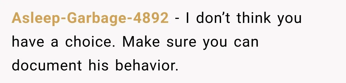 After Ex Lies About Children’s Academics, She Wonders If She Should Seek Court-Enforced Communication Limits Asleep-Garbage-4892 − I don’t think you have a choice. Make sure you can document his behavior.