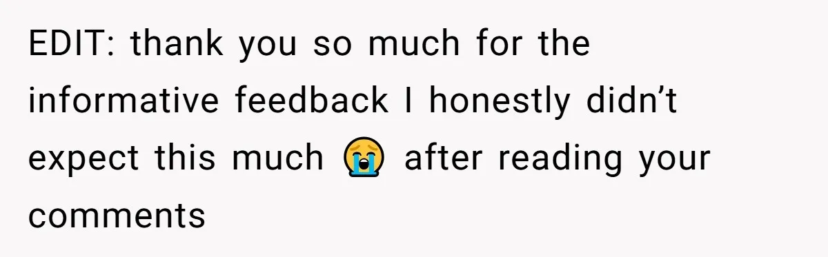EDIT: thank you so much for the informative feedback I honestly didn’t expect this much 😭 after reading your comments