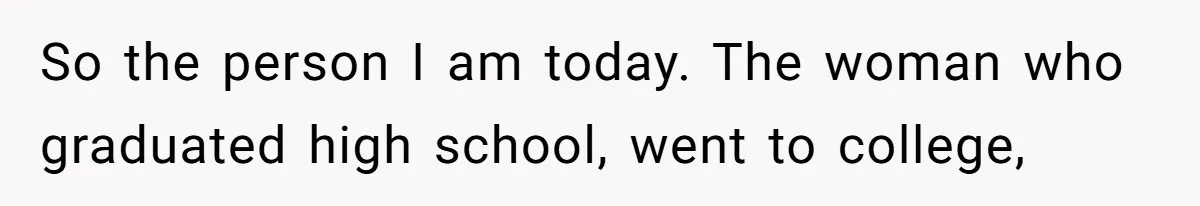 Fiancé’s Parents Demand To Be My Only Parents At Wedding And Want My Brother Who Raised Me To Sit In The Sibling Section So the person I am today. The woman who graduated high school, went to college,