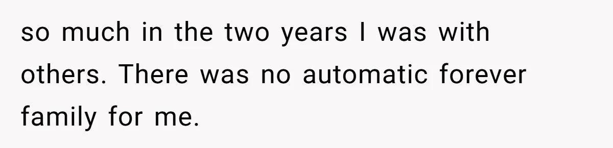Fiancé’s Parents Demand To Be My Only Parents At Wedding And Want My Brother Who Raised Me To Sit In The Sibling Section so much in the two years I was with others. There was no automatic forever family for me.