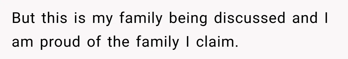 Fiancé’s Parents Demand To Be My Only Parents At Wedding And Want My Brother Who Raised Me To Sit In The Sibling Section But this is my family being discussed and I am proud of the family I claim.