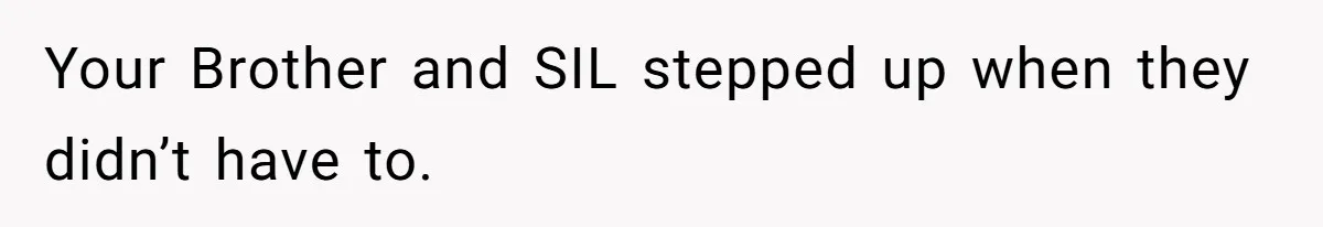 Fiancé’s Parents Demand To Be My Only Parents At Wedding And Want My Brother Who Raised Me To Sit In The Sibling Section Your Brother and SIL stepped up when they didn’t have to.